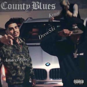 County Blues (feat. Drew$ki & Krust) [Explicit]