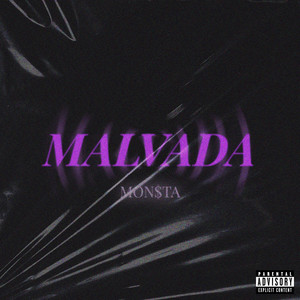 Malvada (Explicit)