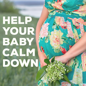 Help Your Baby Calm Down – Music Therapy for Baby Sleep