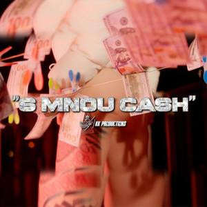 S MNOU CASH (Explicit)