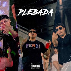 Plebada (Explicit)