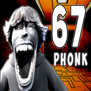 67 PHONK