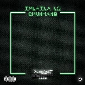 Thlatla Lo Chunmang (Explicit)