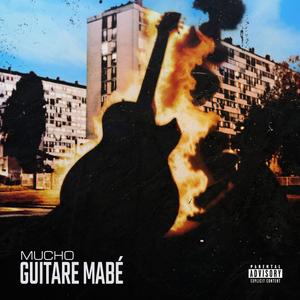 Guitare Mabé (Explicit)