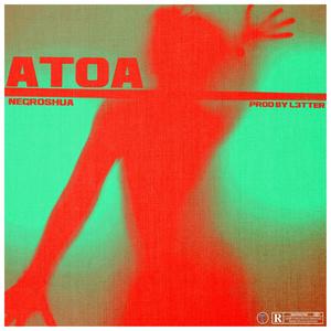 ATOA (feat. L3TTER) [Explicit]