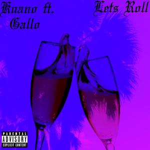 Lets Roll (Explicit)