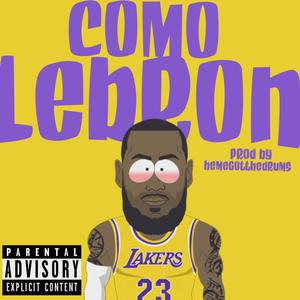 Como LeBron (Explicit)