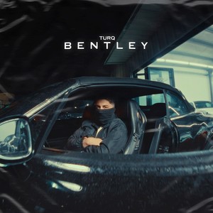 Bentley (Explicit)