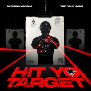 Hit Yo Target (Explicit)