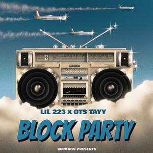 Block party (feat. OTS TAYY) (Explicit)