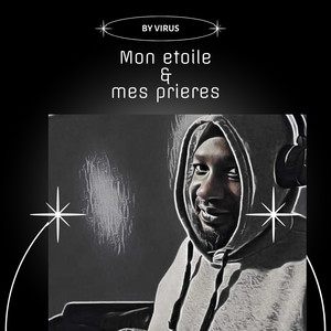 Mon etoile & Mes prières