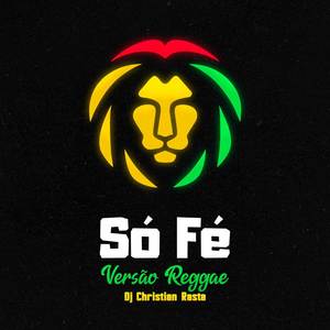 Só Fé (Versão Reggae)