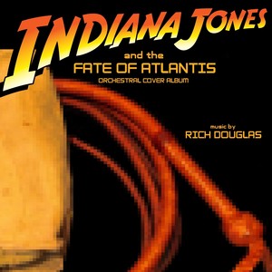 Indiana Jones and the Fate of Atlantis (Orchestral Cover Album)