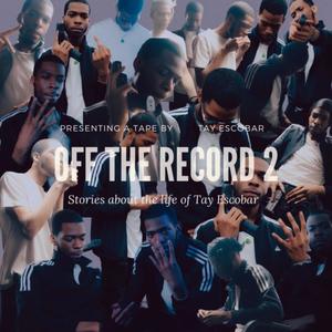 Off The Record 2 (Explicit)