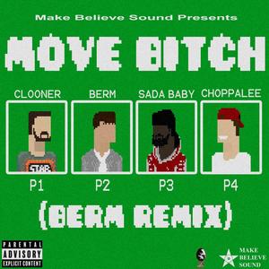 Move ***** (feat. Sada Baby & ChoppaLee) (Berm Remix|Explicit)