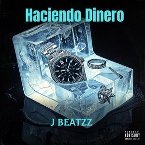 Haciendo Dinero (Explicit)