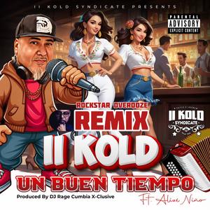 Un Buen Tiempo x Rockstar Overdoze Remix (Explicit)