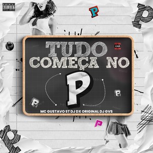 TUDO COMEÇA COM P (Explicit)