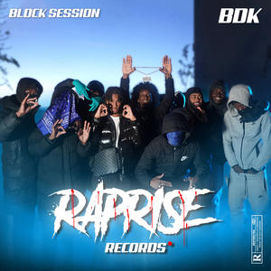 RapRise Block Session #1 (BDK) (Explicit)