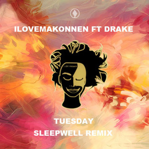 Tuesday (Sleepwell Remix)