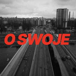 O swoje (Explicit)