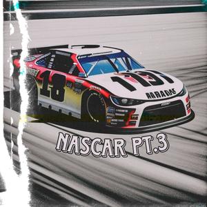 Nascar Pt. 3 (Taigen & SoNiC Remix)