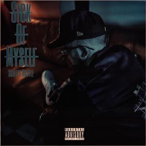 Sick Of Myself (Explicit)