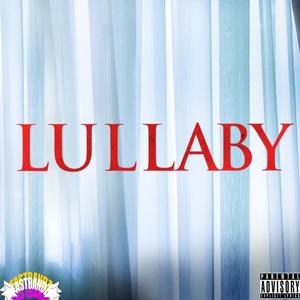 Lullaby (feat. Ja Wayne) (Explicit)