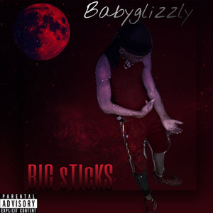 BIG sTIcKS (Explicit)
