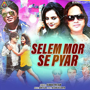 Selem Mor Se Pyar
