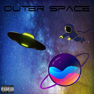 Outer Space (Explicit)