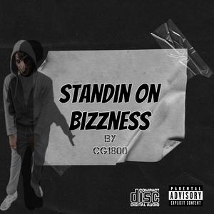 StandinG ON BizZness (Explicit)