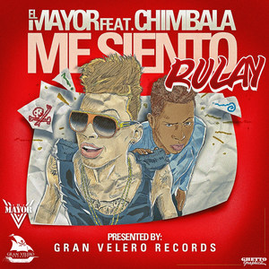 Me Siento Rulay(feat. Chimbala)