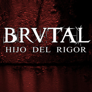 Hijo del Rigor (Explicit)