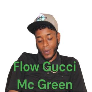 MC Green - Flow gucci (Explicit)