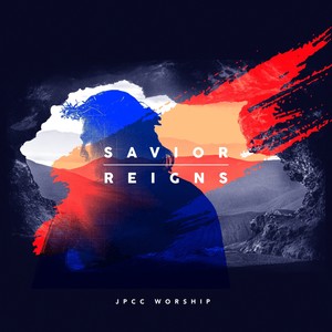 Savior Reigns (Studio Version)