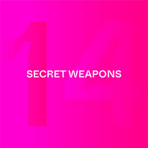 Secret Weapons Part 14 (Explicit)