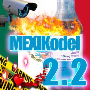 MÉXIKodel 2.2 (Explicit)