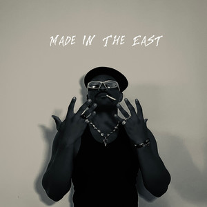 Made in the East (Explicit)