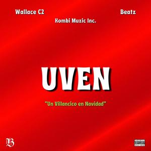 UVEN (Un Villancico en Navidad) (feat. Wallace C2) (Explicit)