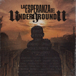 La Esperanza del Underground II (Explicit)