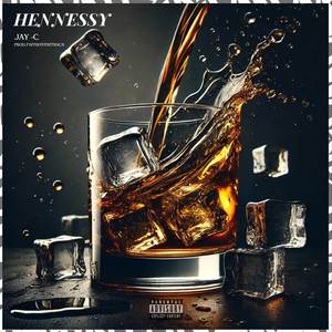 Hennessy (Explicit)