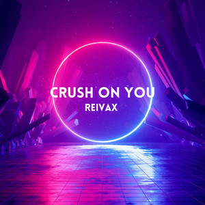 Crush On You