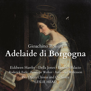 Rossini: Adelaide di Borgogna (London, 1978)