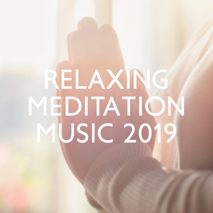 Relaxing Meditation Music 2019 – Healing Music for Inner Harmony, Spiritual Awakening, Yoga, Deep Meditation, Zen Lounge, Yoga Training