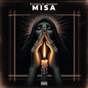 Misa (feat. GeeKan) [Explicit]