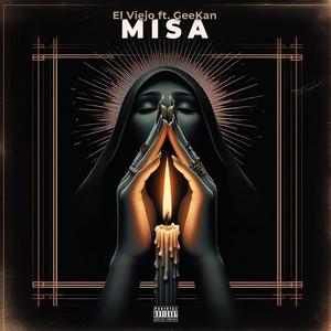Misa (feat. GeeKan) (Explicit)