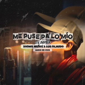 Me Puse Pa Lo Mio (En Vivo)