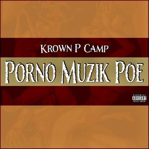 Porno Muzik Poe (Explicit)