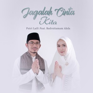 Jagalah Cinta Kita